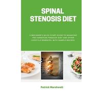 Patrick Marshwell Spinal Stenosis Diet (Tascabile)