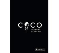 Patrick Mauriès Coco und wie sie die Welt sah: Coco Chanel in (Copertina rigida)