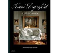 Patrick Mauriès Marie Kalt Karl Lagerfeld: A Life in Houses (Copertina rigida)