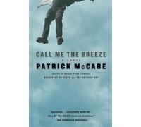 Patrick McCabe Call Me the Breeze (Tascabile)
