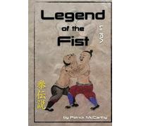 Legend of the Fist by Patrick McCarthy