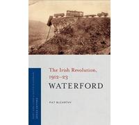 Patrick McCarthy Waterford (Tascabile) Irish Revolution, 1912-23