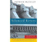Patrick McCully Silenced Rivers (Tascabile)