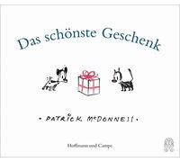 Patrick McDonnell Das schönste Geschenk (Copertina rigida)