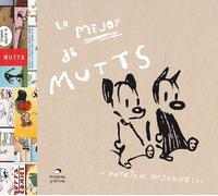 Patrick McDonnell Lo Mejor de Mutts (Tascabile)