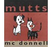 Patrick McDonnell Our Mutts (Tascabile) Mutts
