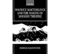 Patrick McGuinn Maurice Maeterlinck and the Making of Modern (Copertina rigida)