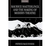 Patrick McGuinn Maurice Maeterlinck and the Making of Modern (Copertina rigida)