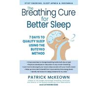 Patrick McKeown Cathe The Breathing Cure for Sleep Using the (Copertina rigida)