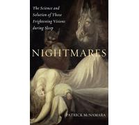 Patrick McNamara Ph.D. Nightmares (Copertina rigida)