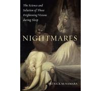 Patrick McNamara Ph.D. Nightmares (Tascabile)
