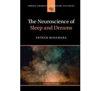 Patrick McNamara The Neuroscience of Sleep and Dreams (Tascabile)