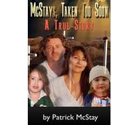 Patrick McStay McStays, Taken Too Soon (Tascabile)
