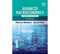 Patrick Minford David Peel Advanced Macroeconomics (Copertina rigida)