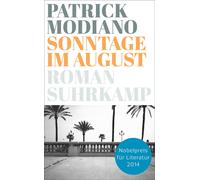 Patrick Modiano Andrea Sp Sonntage im August: Roman (suhrkamp tasche (Tascabile)