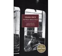 Patrick Modiano Young Once (Tascabile)