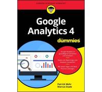 Patrick Mohr Marcus Stade Google Analytics 4 für Dummies (Tascabile) Für Dummies