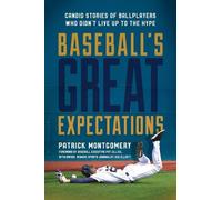 Patrick Montgomery Baseball's Great Expectations (Copertina rigida)