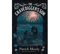 Patrick Moody The Gravedigger's Son (Copertina rigida)