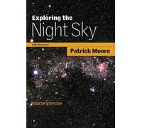 Patrick Moore Exploring the Night Sky with Binoculars (Tascabile)