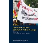 Patrick Moreau Communist and Post-Communist Parties in Europe (Copertina rigida)