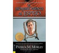 Patrick Morley Hombre Frente Al Espejo (Tascabile)