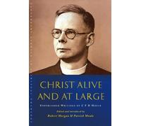 Patrick Moule Christ Alive and at Large (Tascabile)