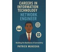 Patrick Mukosha "Careers in Information Technology (Tascabile) Goodman