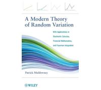 Patrick Muldowney A Modern Theory of Random Variation (Copertina rigida)