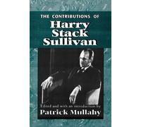 Patrick Mullahy The Contributions of Harry Sack Sullivan (Tascabile)