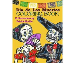 Patrick Murillo Dia de Los Muertos Coloring Book, Vol 1 (Tascabile)