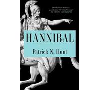 Patrick N Hunt Hannibal (Tascabile)