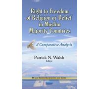 Patrick N Walsh Right to Freedom of Religion or Belief in Mus (Copertina rigida)