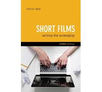 Patrick Nash Short Films: Writing the Screenplay (Tascabile)
