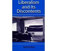 Patrick Neal Liberalism and Its Discontents (Copertina rigida)