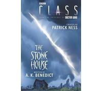 Patrick Ness A K Benedict Class: The Stone House (Copertina rigida) Class