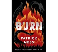 Patrick Ness Burn (Tascabile)