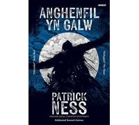 Patrick Ness Darllen yn Well: Anghenfil yn Galw (Tascabile)