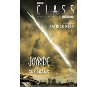 Patrick Ness Guy Adams Class: Joyride (Copertina rigida) Class