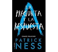 Patrick Ness La pregunta y la respuesta / The Ask and the Answer (Tascabile)