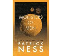 Patrick Ness Monsters of Men (Tascabile) Chaos Walking