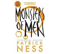 Patrick Ness Monsters of Men (Tascabile) Chaos Walking