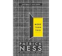 Patrick Ness More Than This (Tascabile)