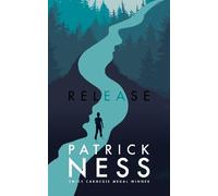 Patrick Ness Release (Copertina rigida)