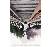 Patrick Ness Release (Tascabile)