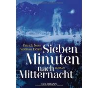 Patrick Ness Siobhan Dowd Bettina Ab Sieben Minuten nach Mitternach (Tascabile)