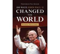 Patrick Novecosky 100 Ways John Paul II Changed the World (Tascabile)