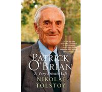 Patrick O’Brian: A Very Private Life