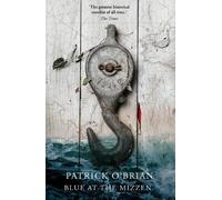 Patrick O’Brian Blue at the Mizzen (Tascabile) Aubrey-Maturin