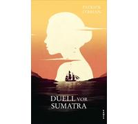 Patrick O’Brian Duell vor Sumatra: Das dritte Abenteuer für A (Copertina rigida)